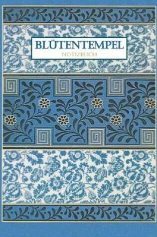 Cover of Blütentempel Notizbuch