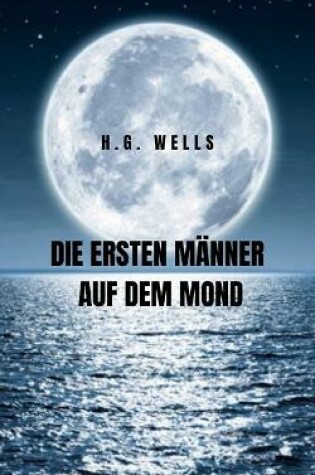 Cover of Die ersten Manner auf dem Mond