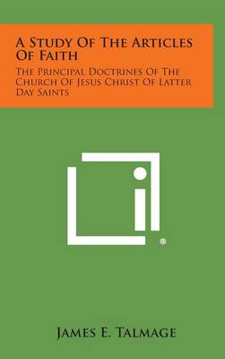 Book cover for A Study of the Articles of Faith
