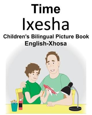 Book cover for English-Xhosa Time Children's Bilingual Picture Book