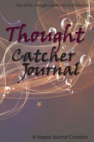 Cover of Thought Catcher Journal