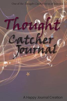 Book cover for Thought Catcher Journal