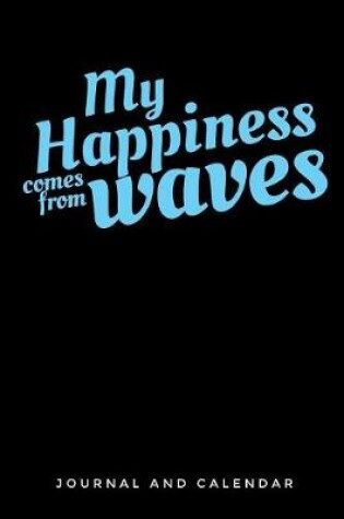 Cover of My Happiness Comes from Waves