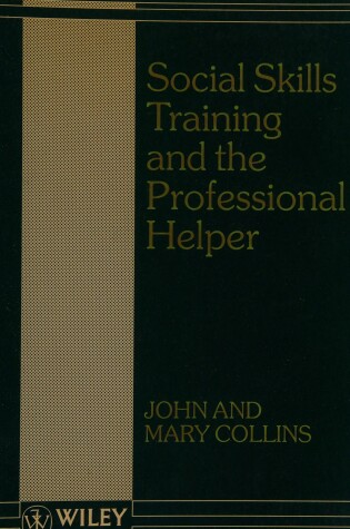 Cover of Social Skills Training and the Professional Helper