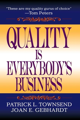 Book cover for Quality is Everybody's Business