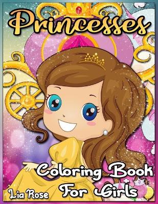 Book cover for Princesses Coloring Book for Girls