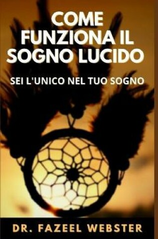 Cover of Come Funziona Il Sogno Lucido