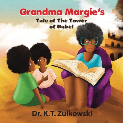 Book cover for Grandma Margie's Tale of the Tower of Babel