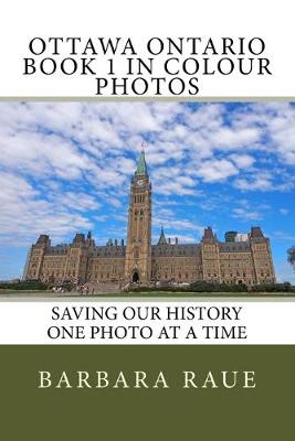 Cover of Ottawa Ontario Book 1 in Colour Photos