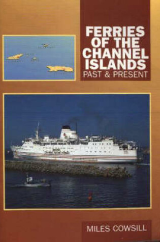 Cover of Ferries of the Channel Islands