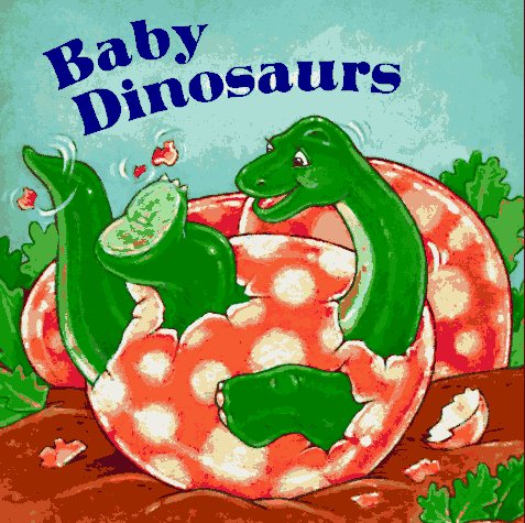 Cover of Baby Dinosaurs