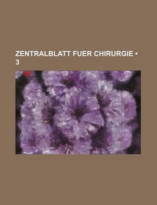 Book cover for Zentralblatt Fuer Chirurgie (3)