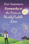 Book cover for Fireworks at the Farm on Muddypuddle Lane