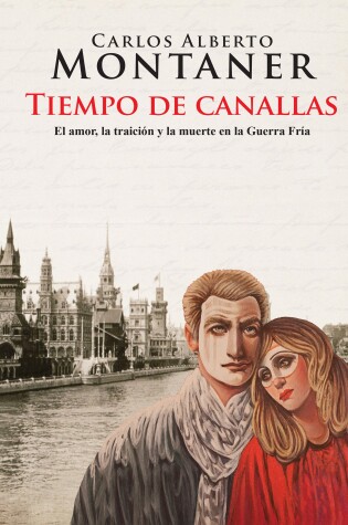 Book cover for Tiempo de canallas / Time of scoundrels