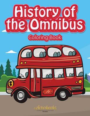 Book cover for History of the Omnibus Coloring Book