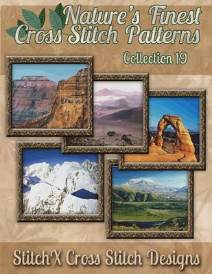 Book cover for Nature's Finest Cross Stitch Pattern Collection No. 19