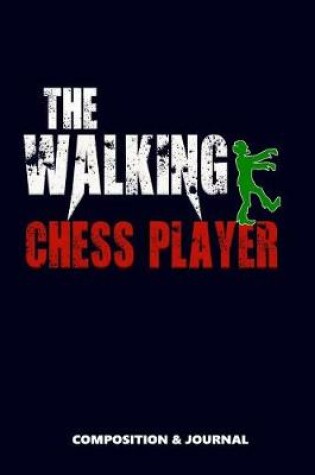 Cover of The Walking Chess Player