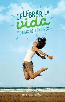 Book cover for Celebrar la vida y otras reflexiones