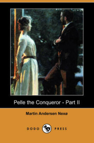 Cover of Pelle the Conqueror - Part II (Dodo Press)