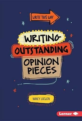 Book cover for Writing Outstanding Opinion Pieces