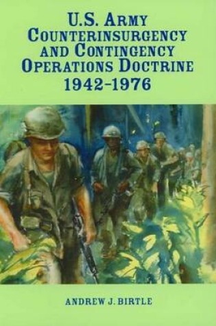Cover of U.S. Army Counterinsurgency and Contingency Operations Doctrine 1942-1976