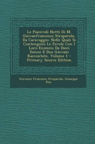 Cover of Le Piacevoli Notti Di M. Giovanfrancesco Straparola, Da Caravaggio