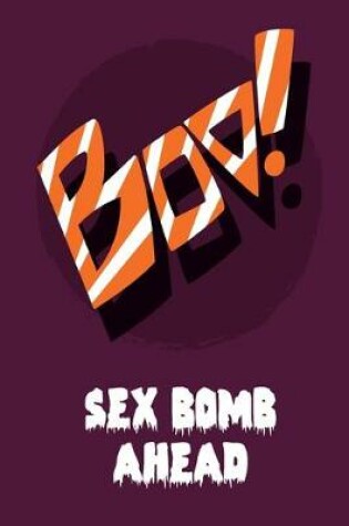 Cover of Boo - Sex Bomb Ahead