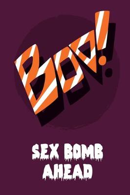 Book cover for Boo - Sex Bomb Ahead