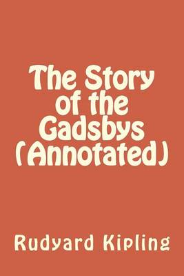 Book cover for The Story of the Gadsbys (Annotated)