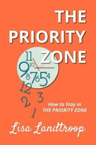 Cover of How to Stay in The Priority Zone