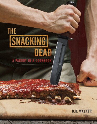 Book cover for The Snacking Dead