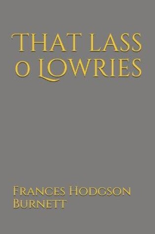 Cover of That lass 0 Lowries