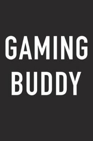 Cover of Gaming Buddy