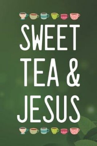 Cover of Sweet Tea & Jesus