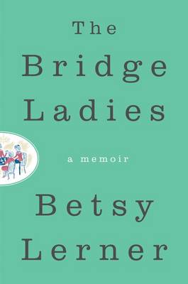 Book cover for The Bridge Ladies