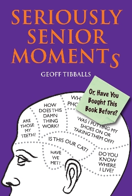 Book cover for Seriously Senior Moments