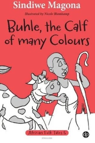 Cover of Buhle, the calf of many colours