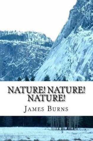 Cover of Nature! Nature! Nature!