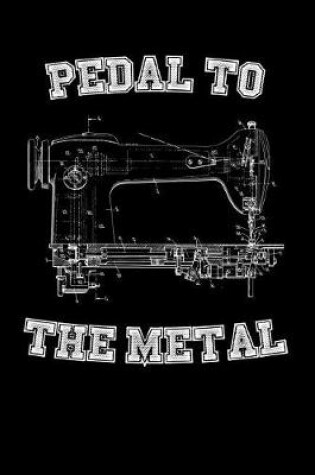 Cover of Pedal to the Metal