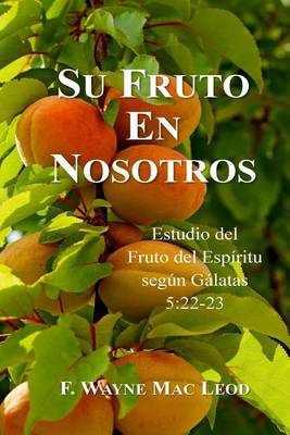 Book cover for Su Fruto en Nosotros