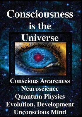 Book cover for Consciousness is the Universe