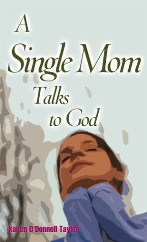 Book cover for A Single Mom Talks to God