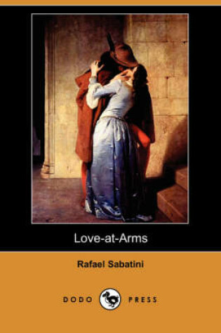 Cover of Love-At-Arms (Dodo Press)