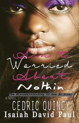 Book cover for Ain't Worried About Nothin'