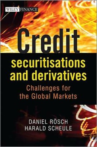 Cover of Credit Securitisations and Derivatives: Challenges for the Global Markets