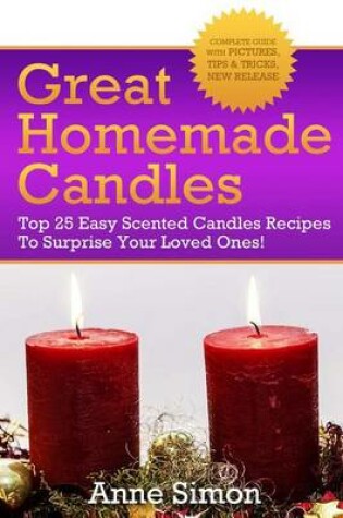 Cover of Great Homemade Candles