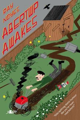 Book cover for Abertwp Awakes - Horatio Evans, Communist and Welsh Nutter Wreaks Havoc