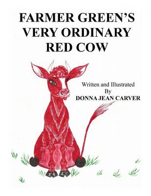 Book cover for Farmer Green's Very Ordinary Red Cow