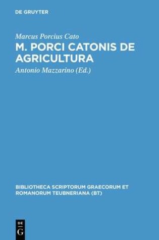 Cover of M. Porci Catonis de Agri Cultura