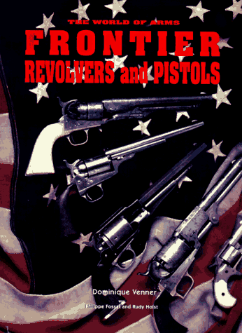 Book cover for Frontier Pistols & Revolvers